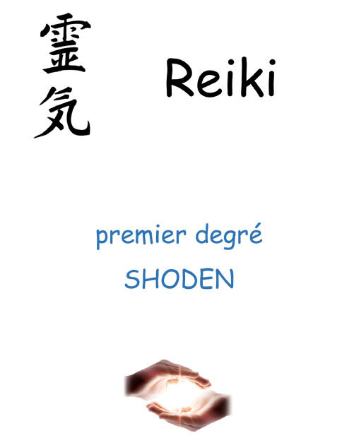 Stage Reiki USUI premier degré 'Shoden'